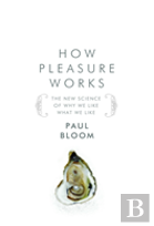 How Pleasure Works