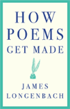 How Poems Get Made