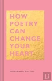 How Poetry Can Change Your Heart