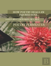 How Poetry Heals An Injured Soul: Poetry