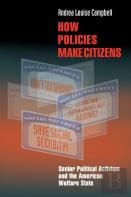 How Policies Make Citizens