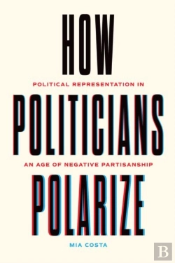 Bertrand.pt - How Politicians Polarize