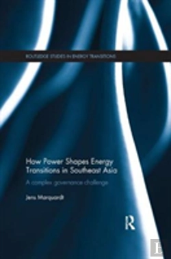 Bertrand.pt - How Power Shapes Energy Transitions In Southeast Asia