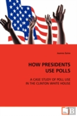 Bertrand.pt - How Presidents Use Polls