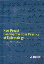 How Proust Can Improve Your Practice Of Epileptology