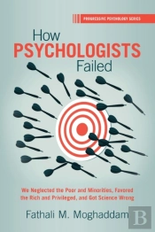 How Psychologists Failed