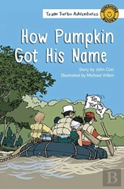How Pumpkin Got His Name