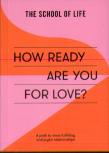 How Ready Are You For Love?