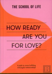 How Ready Are You For Love?