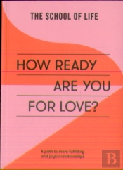 How Ready Are You For Love?