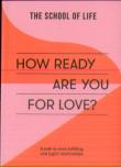 How Ready Are You For Love?