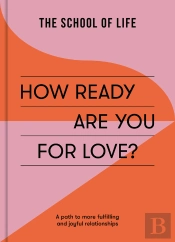 How Ready Are You For Love?