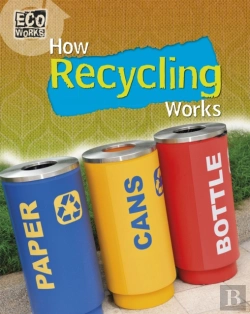 Bertrand.pt - How Recycling Works