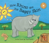 How Rhino Got His Baggy Skin