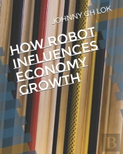 How Robot Influences Economy Growth