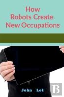 How  Robots Create New Occupations