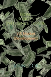 How Robots Influence Future