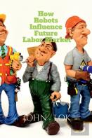 How Robots Influence Future Labor Market