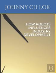 How Robots Influences Industry Development