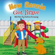 How Ronnie Got Brave