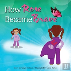 Bertrand.pt - How Rose Became Brave