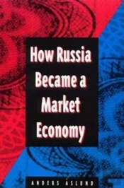 How Russia Became A Market Economy