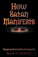 How Satan Manifests