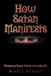 How Satan Manifests