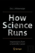How Science Runs