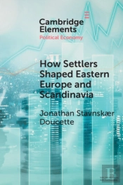 How Settlers Shaped Eastern Europe And Scandinavia