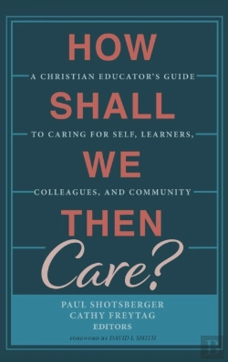 Bertrand.pt - How Shall We Then Care?