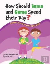 How Should Bama And Gama Spend Their Day?