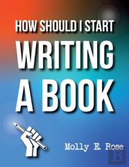 How Should I Start Writing A Book
