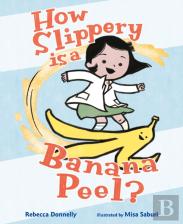 How Slippery Is A Banana Peel?