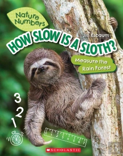 Bertrand.pt - How Slow Is A Sloth?: Measure The Rainforest (Nature Numbers)