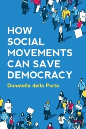 How Social Movements Can Save Democracy