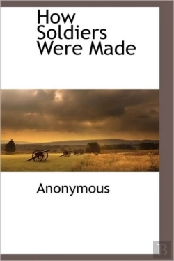 Bertrand.pt - How Soldiers Were Made