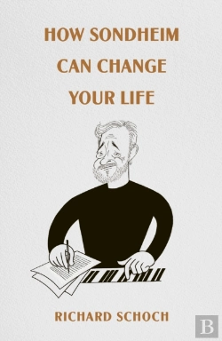 Bertrand.pt - How Sondheim Can Change Your Life