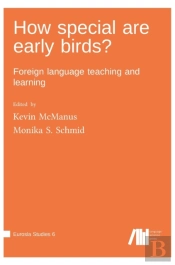 How Special Are Early Birds? Foreign Language Teaching And Learning