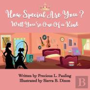 How Special Are You? Well You'Re One Of A Kind!