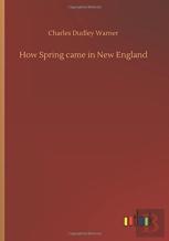 How Spring Came In New England
