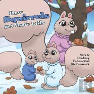 How Squirrels Got Their Tails
