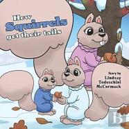 How Squirrels Got Their Tails