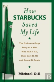 How Starbucks Saved My Life