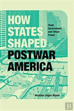 Bertrand.pt - How States Shaped Postwar America