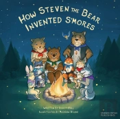 How Steven The Bear Invented S'Mores