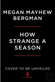 How Strange A Season