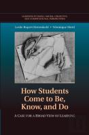 How Students Come To Be, Know, And Do