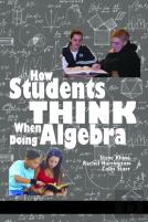 How Students Think When Doing Algebra