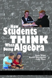 How Students Think When Doing Algebra